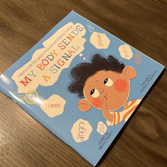 NEW Children’s Book “My Body Sends A Signal” by Natalie Maguire - Picture 3 of 8